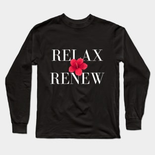 Relax & Renew Long Sleeve T-Shirt